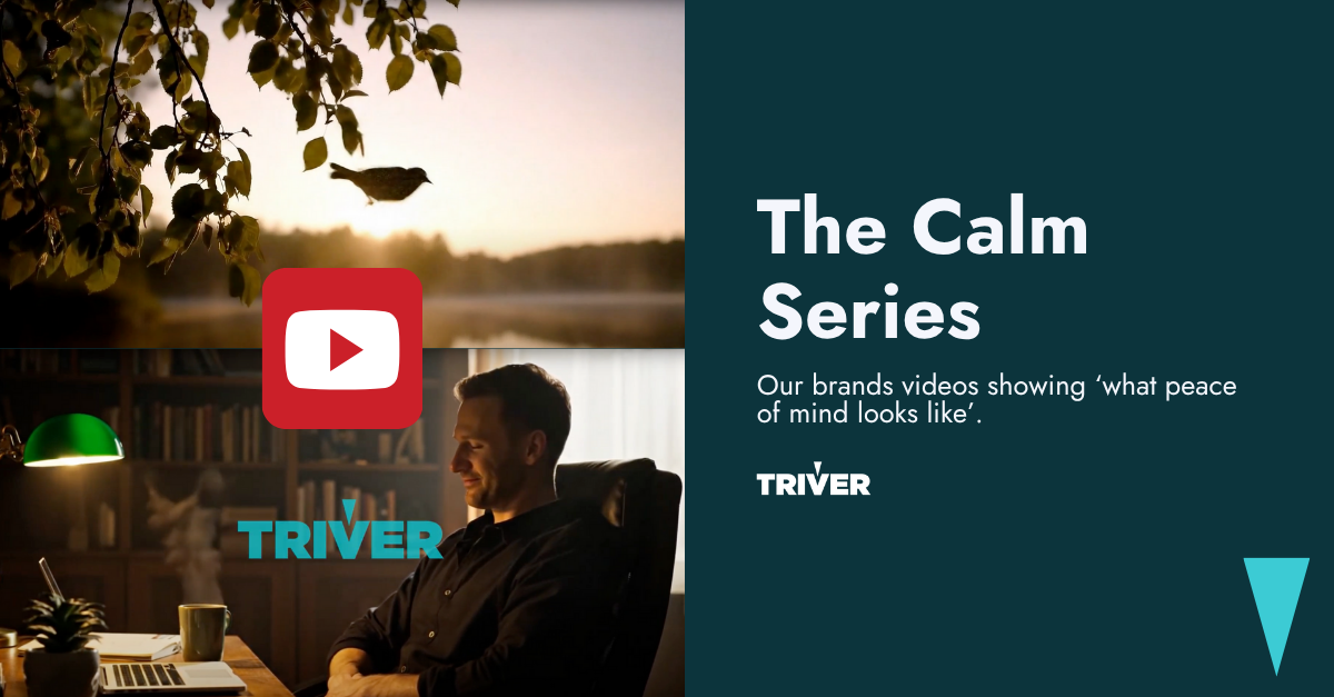 The Calm Series — what peace of mind looks like TRIVER brand videos